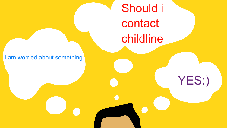 Should I contact childline