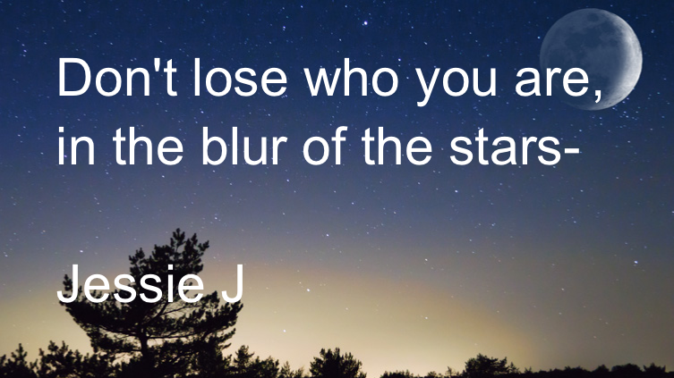 Inspirational Quote By Singer/Songwriter Jessie J 