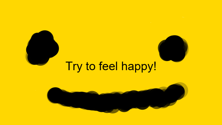 Feel happy