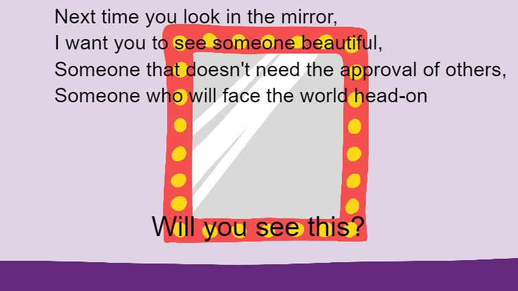 What do you see in the mirror?