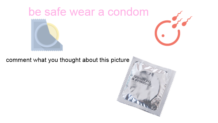 wear a condom peeps