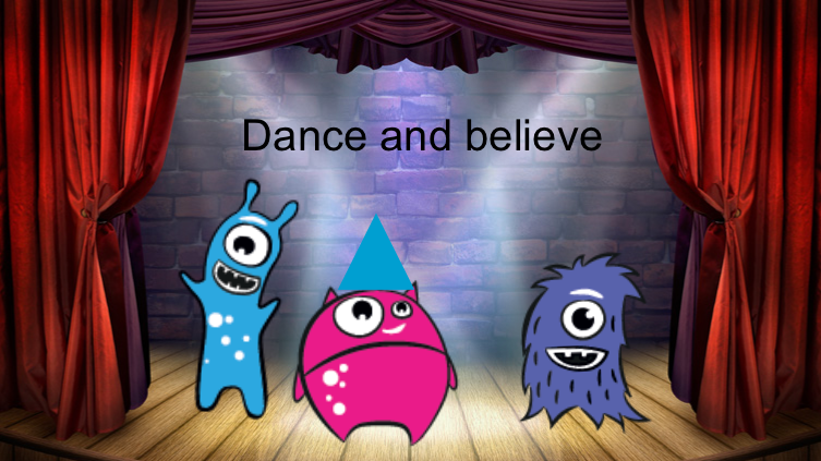 Believe and dance 