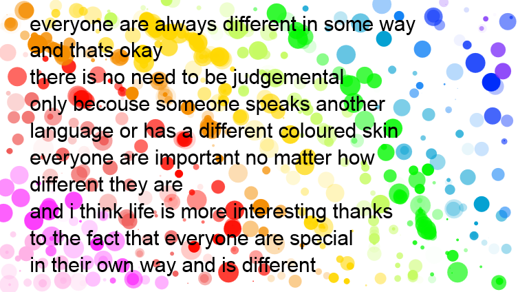 everyone are different and thats okay