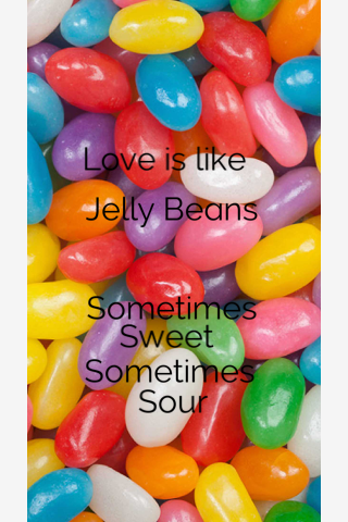 Love is like Jelly Beans