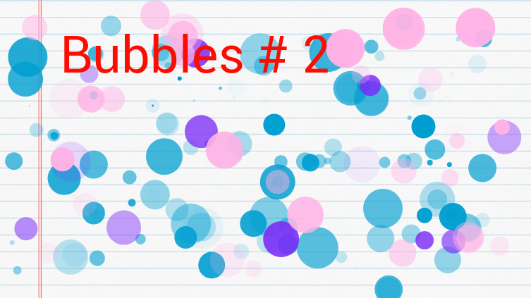 Bubbles # 2