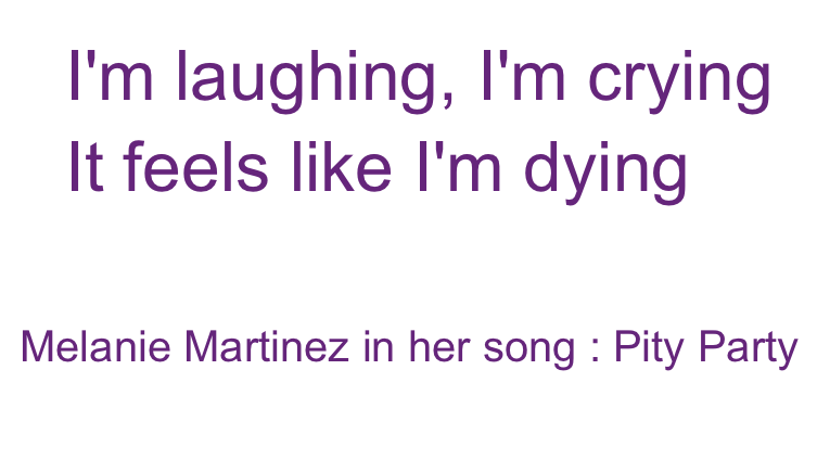 Melanie Martinez pity party lyric