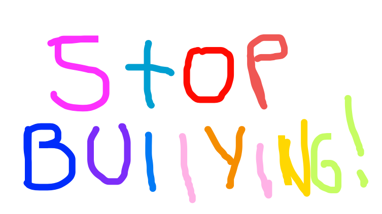 Stop bullying!!!!!!