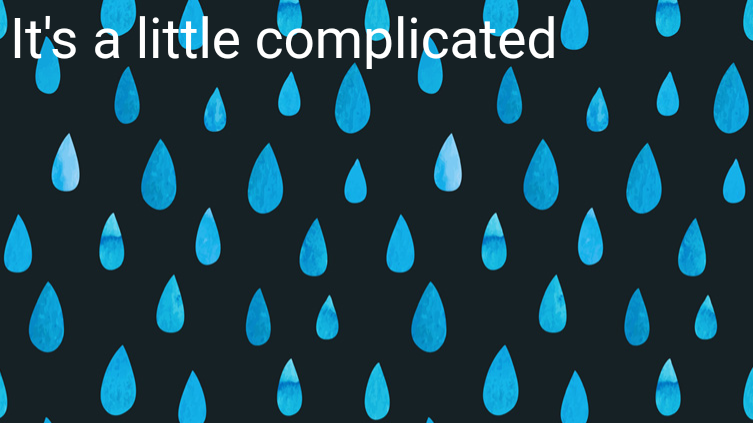 Complicated Rain
