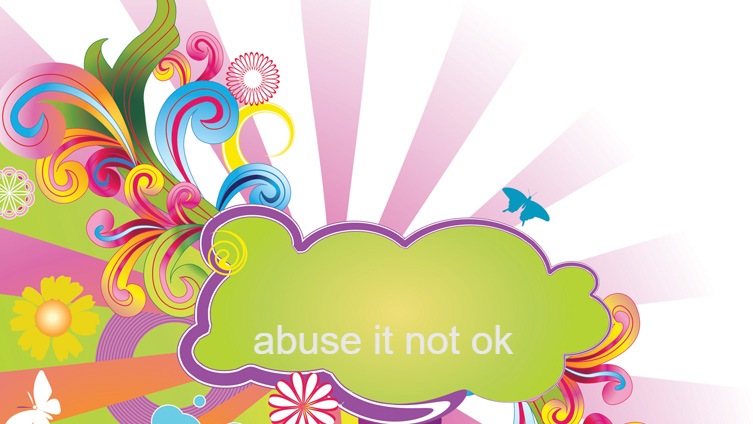 abuse is not ok 