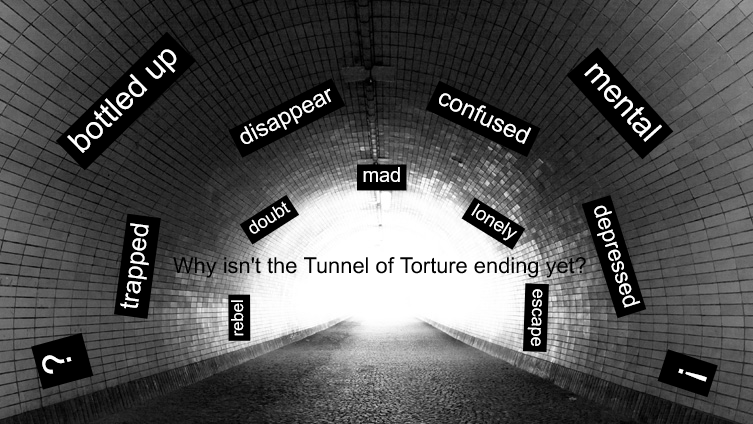 Tunnel of Torture