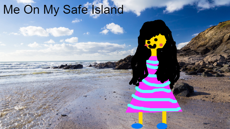 Me On My Safe Island