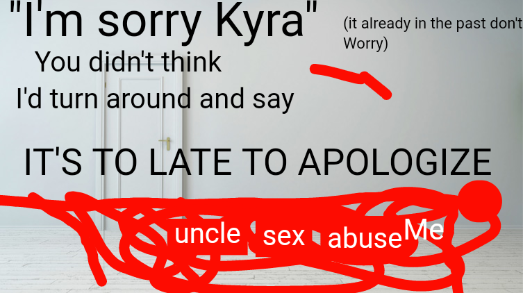 It's to late to apologise 