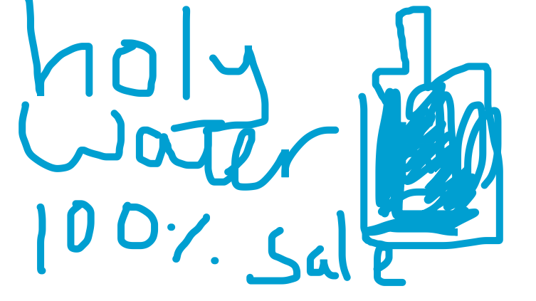 HOLY WATER RECIPE :D