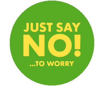Say no to worry